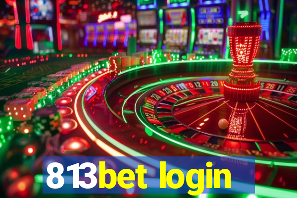 813bet login